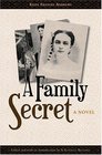 A Family Secret: A Novel