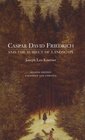 Caspar David Friedrich and the Subject of Landscape Second Edition