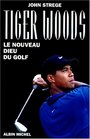 Tiger Woods  Le nouveau dieu du golf