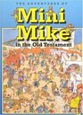 Mini Mike in the Old Testament