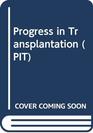 Progress in Transplantation