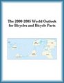 The 20002005 World Outlook for Bicycles and Bicycle Parts