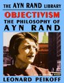 Objectivism The Philosophy of Ayn Rand