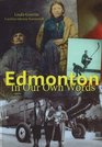 Edmonton in Our Own Words