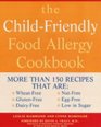 The Childfriendly Food Allergy Cookbook