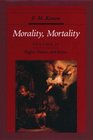 Morality Mortality Rights Duties and Status