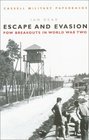 Cassell Military Classics Escape and Evasion POW Breakouts in World War Two
