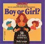 Boy or Girl  50 Fun Ways to Find Out