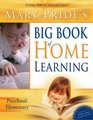 Mary Pride's Big Book of Home Learning