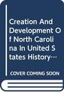 Creation And Development Of North Carolina In United States History North Carolina Teacher's Education