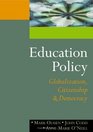 Education Policy  Globalization Citizenship and Democracy