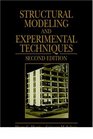 Structural Modeling and Experimental Techniques Second Edition