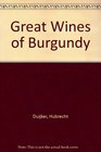 Great Wines of Burgundy