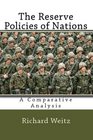 The Reserve Policies Of Nations A Comparative Analysis