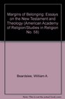 Margins of Belonging Essays on the New Testament and Theology