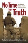 No Time for Truth The Marines Justice and the Haditha Incident