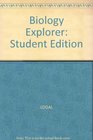 Window Version Biology Explorer Student Edition