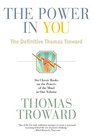 The Power in You: The Definitive Thomas Troward