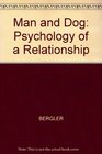 Man and Dog Psychology of a Relationship