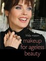 Makeup for Ageless Beauty More than 40 Colorful Creative Looks for Women 40 and Over