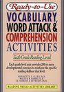 ReadyT0Use Vocabulary Word Attack  Comprehension Activities Sixth Grade Reading Level