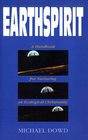 Earthspirit A Handbook for Nurturing an Ecological Christianity