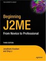 Beginning J2ME From Novice to Professional Third Edition
