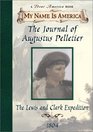 The Journal of Augustus Pelletier The Lewis and Clark Expedition 1804