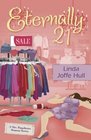 Eternally 21 (Mrs. Frugalicioius, Bk 1)