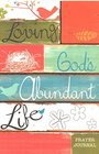 Loving God\'s Abundant Life - Prayer Journal