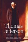 Thomas Jefferson Reputation and Legacy