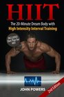 Hiit The 20Minute Dream Body with High Intensity Interval Training