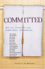 Committed : Men Tell Stories of Love, Commitment, and Marriage