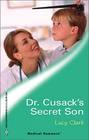 Dr Cusacks Secret Son