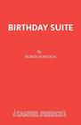 Birthday Suite A Comedy