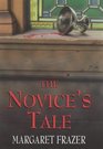 The Novice's Tale (Sister Frevisse, Bk 1)