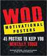 WOD Motivational Posters 45 Posters to Keep You Mentally Tough