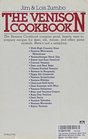 The Venison Cookbook More Than 200 Tested Recipes for Deer Elk Moose and Other Game