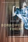 Borrowed Finery : A Memoir