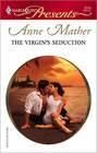 The Virgin's Seduction (Foreign Affairs) (Harlequin Presents, No 2519)
