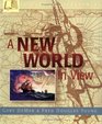 A New World in View