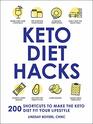 Keto Diet Hacks 200 Shortcuts to Make the Keto Diet Fit Your Lifestyle