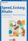 Speed Ecstasy Ritalin