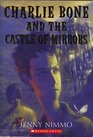 Charlie Bone and the Castle of Mirrors (Children of the Red King, Bk 4)
