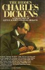 The Hidden Charles Dickens