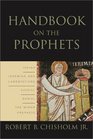 Handbook on the Prophets Isaiah Jeremiah Lamentations Ezekiel Daniel Minor Prophets