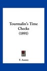 Tourmalin's Time Checks