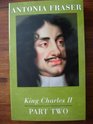 King Charles II : Part Two