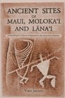 Ancient Sites of Maui Molokai and Lanai