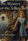 The Mystery of the Tolling Bell (Nancy Drew, No 23)